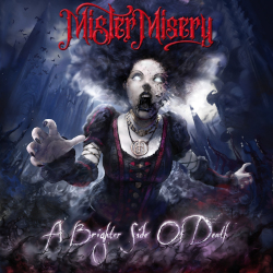 Mister Misery: A Brighter Side Of Death