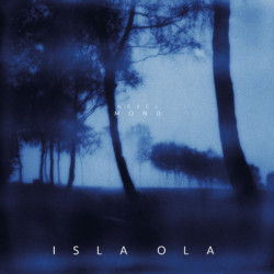 Isla Ola: Nebelmond