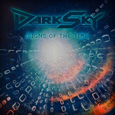 Dark Sky: Signs Of The Time