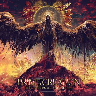 Prime Creation: Tell Freedom I Said Hello