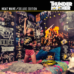 Thundermother: Heat Wave Deluxe Edition