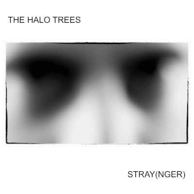 The Halo Trees: Stray(nger)