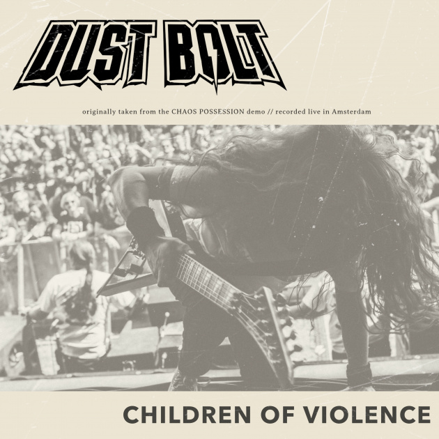 Dust Bolt: Children of Violence (Live in Amsterdam)