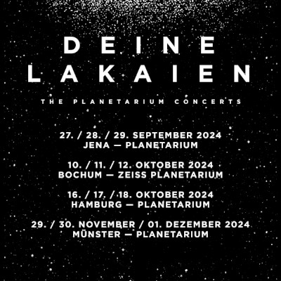 DEINE LAKAIEN - The Planetarium Concerts 2024