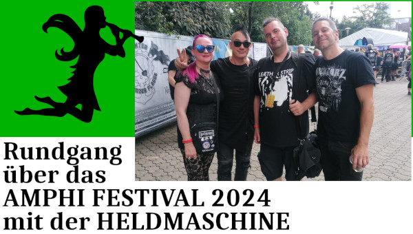 Rundgang ber das Amphi Festival 2024 mit der Heldmaschine