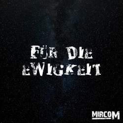  Mirco M: Fr die Ewigkeit