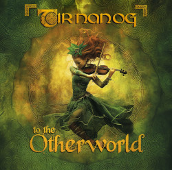  Tir Nan Og: To the Otherworld