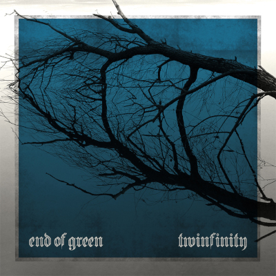 End Of Green: Infinity