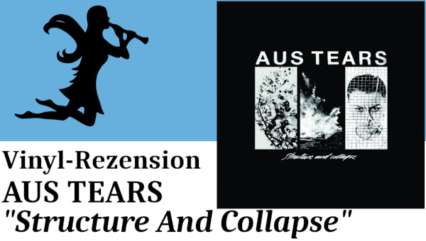 Aus Tears - Structure and Collapse - Videoreview Thumbnail