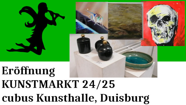 CUBUS KUNSTHALLE: Erffnung KUNSTMARKT 24/25