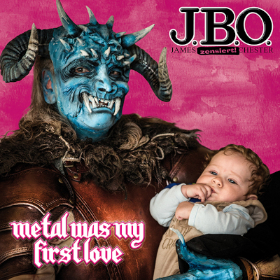 J.B.O.: Metal Was My First Love