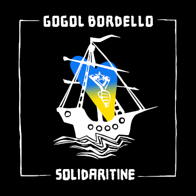 Gogol Bordello: Solidaritine